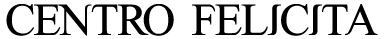CENTRO FELICITA